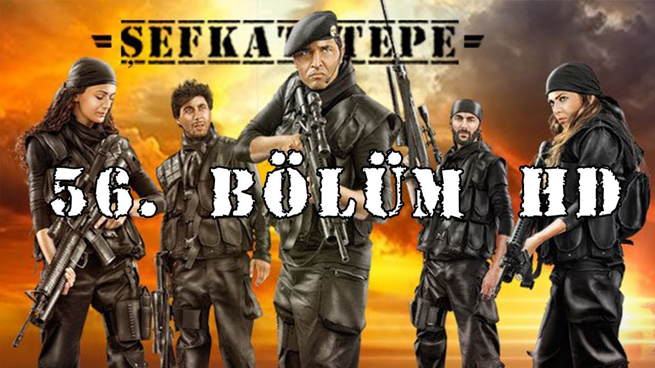 Şefkat Tepe - 56.B&ouml;l&uuml;m HD