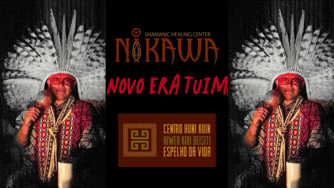 Embracing New Beginnings: A New Year Eve Ceremony - Pajé Tuim Nova Era Hunikuin & Txana Nayani