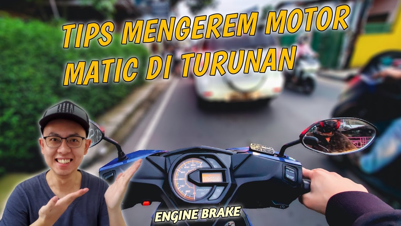 CARA MENGEREM MOTOR MATIC DI TURUNAN | ENGINE BRAKE MOTOR MATIC | BELAJAR MOTOR MATIC PEMULA