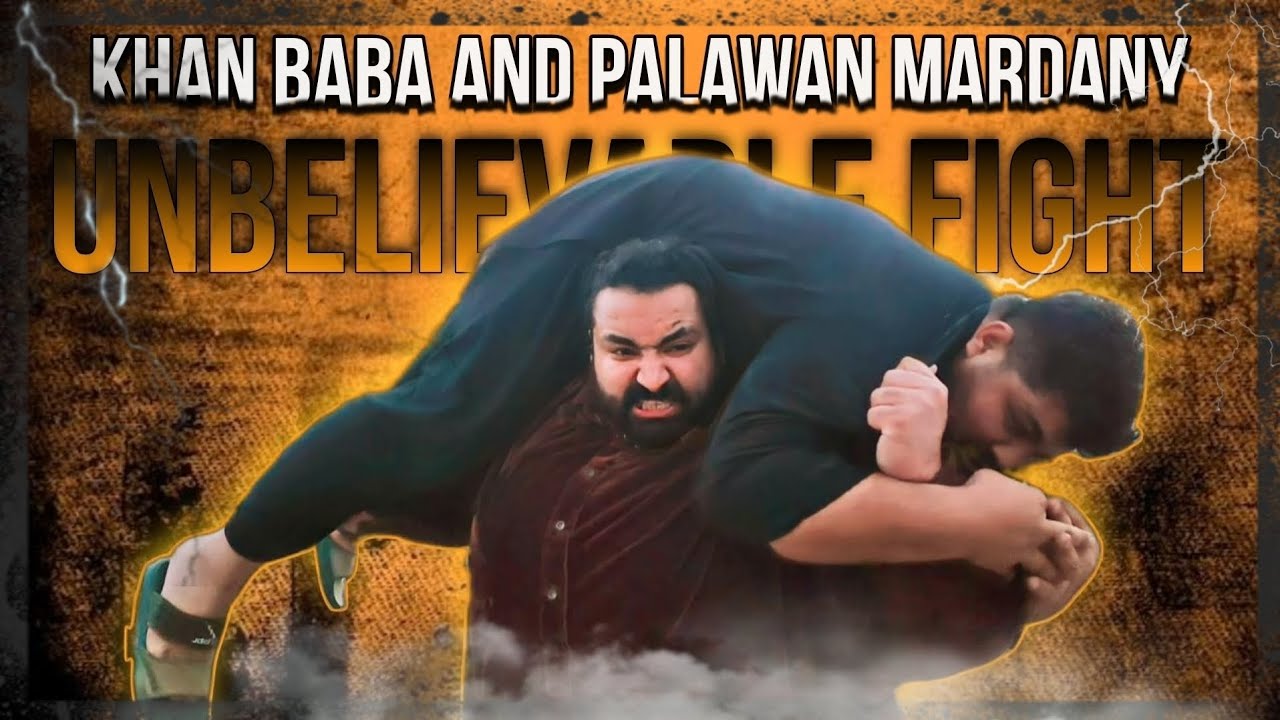 Khan baba And Palawan Mardany unbelievable Fight