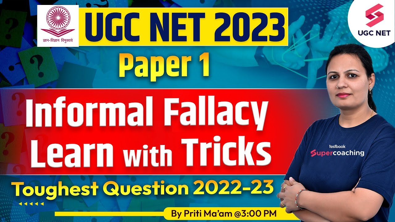 UGC NET 2023 | Paper 1 | Informal Fallacy Learn with Trick -Toughest Question 2022-23 | Priti Ma'am