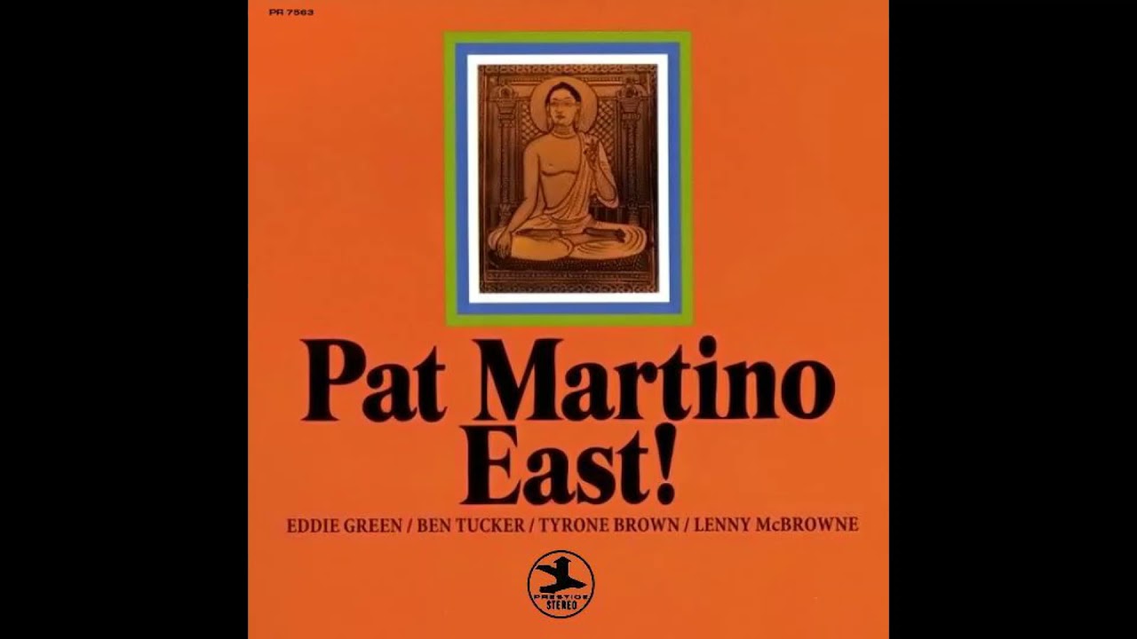 Pat Martino - East! - 04 Park Avenue Petite