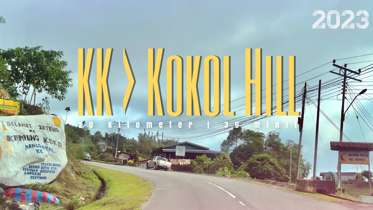 #jalan_b23 | Perjalanan dari Kota Kinabalu ke Kokol Hill, Sabah