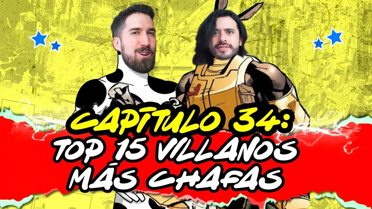 Los 15 villanos más chafas de los cómics - La Liga de los Súper Cuates #34