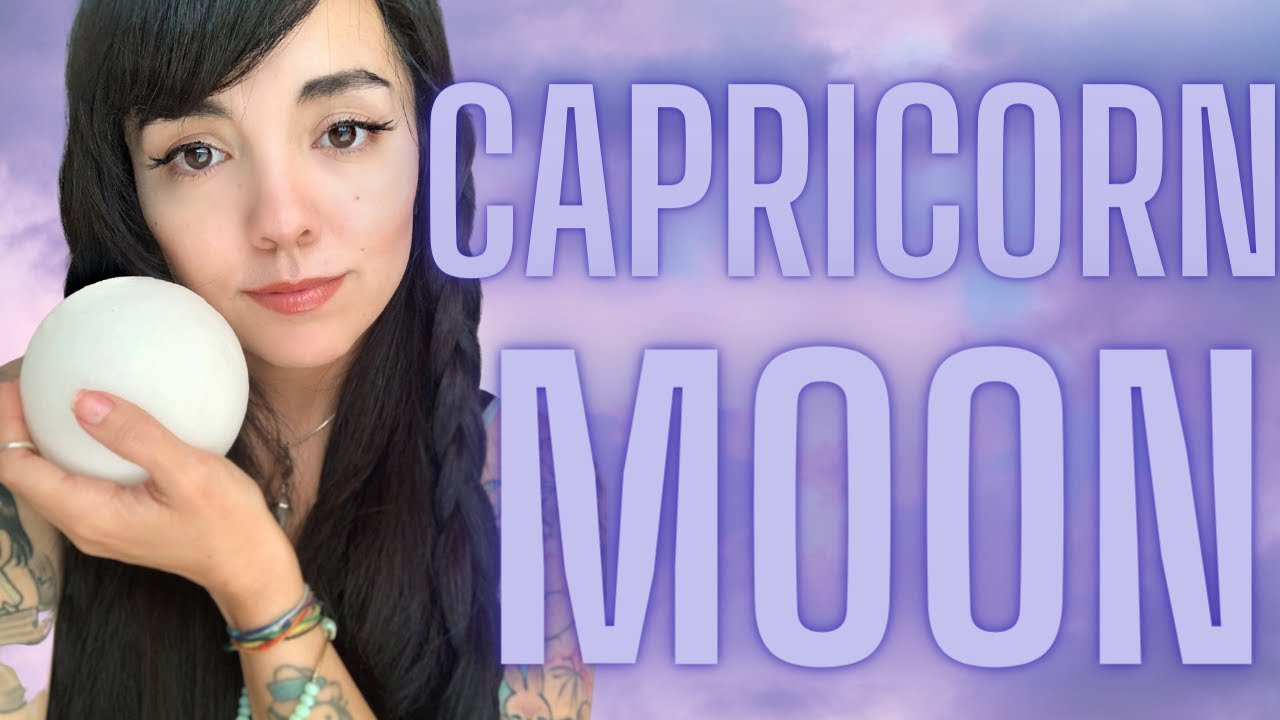 CAPRICORN MOON🐐🌙 | ASTROLOGY