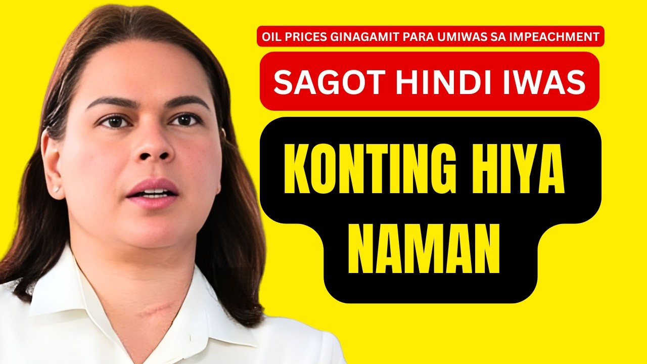 HULI SA AKTO: Bakit mas interesado si VP Sara sa Oil Price hike kaysa sagutin ang impeachment nya?