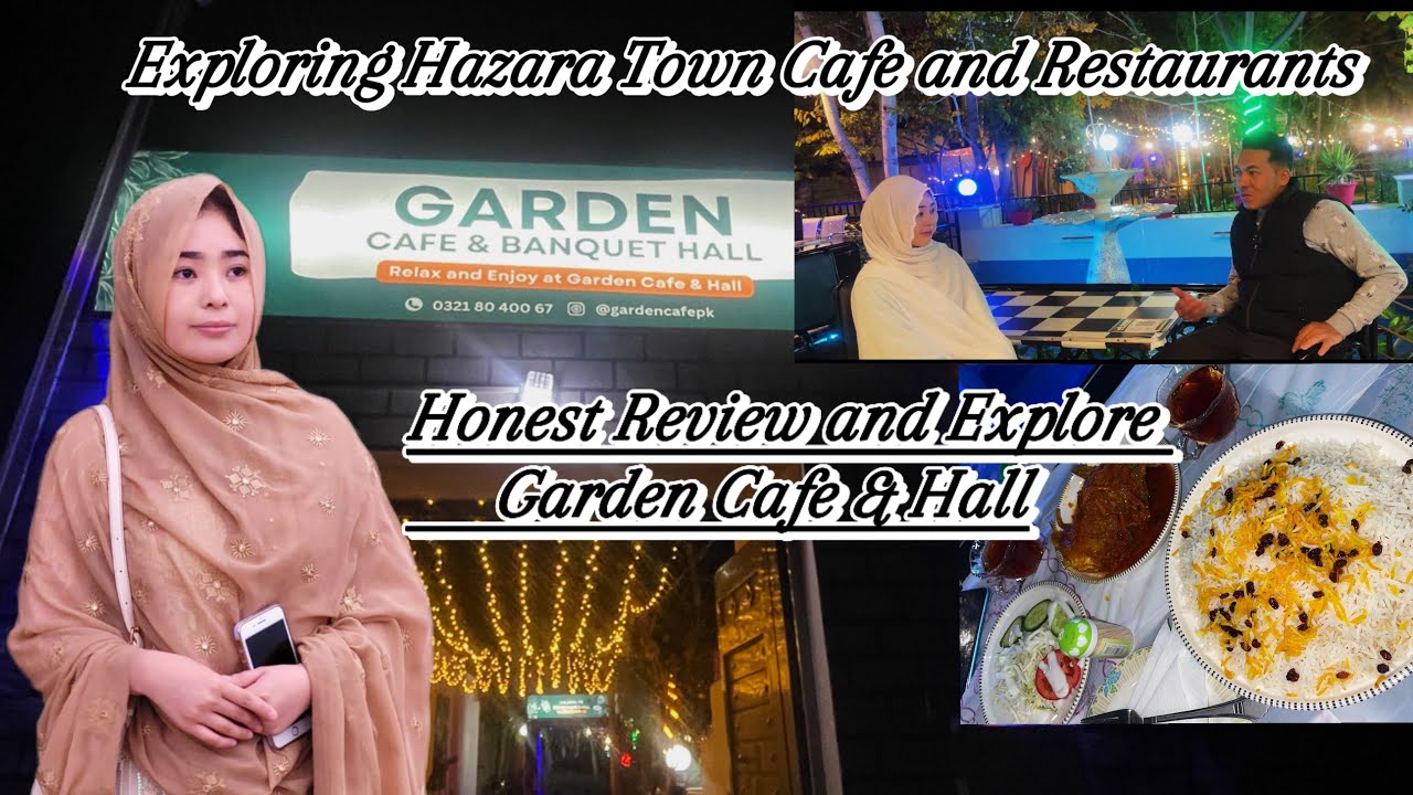 Exploring Hazara Town Cafe and Restaurant | part 1 | Shukria Sultani