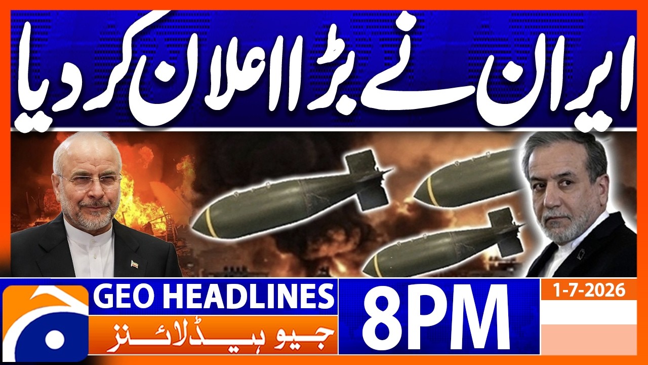 Big Statement From Iran !!! | 8PM Headlines Geo News (1st July 2026)