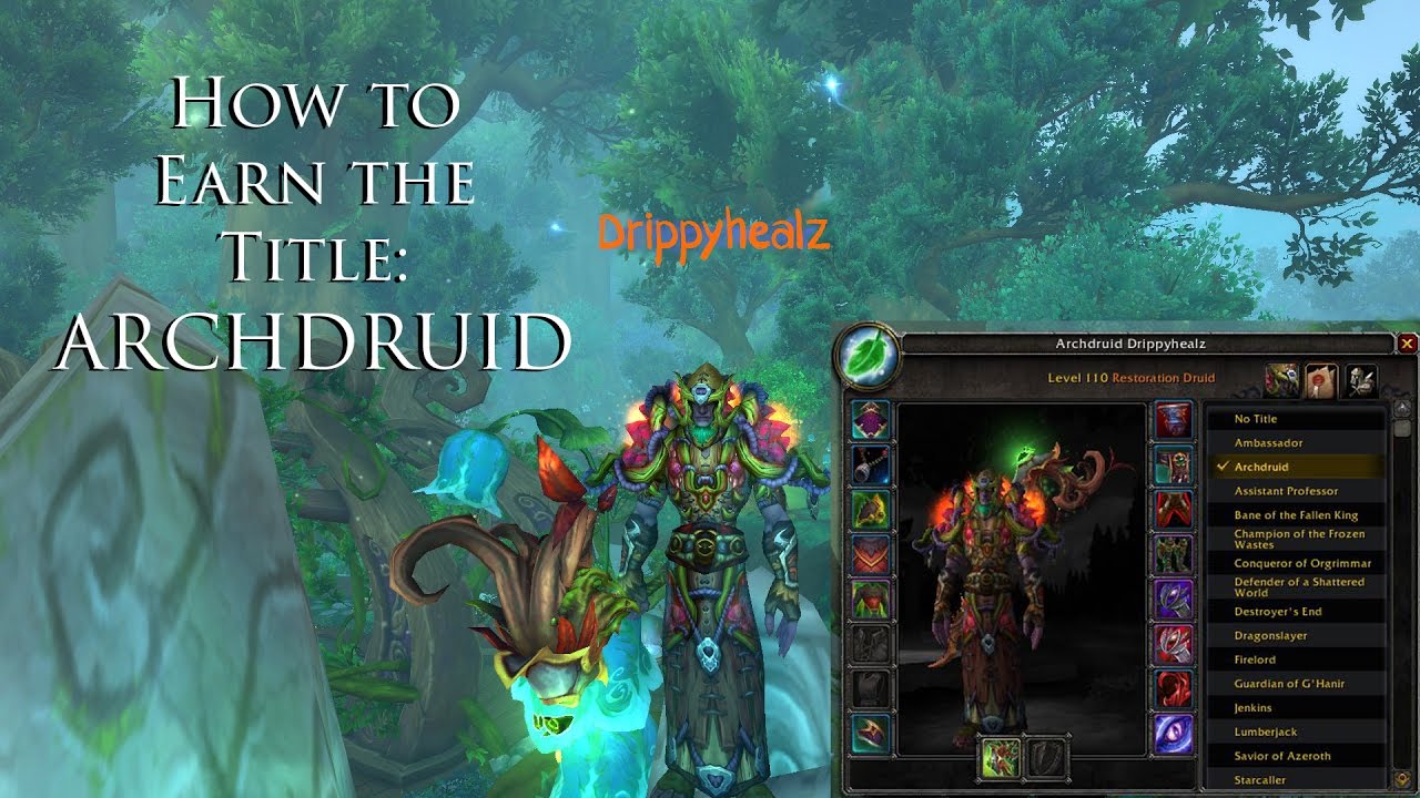 How to Earn the Title: Archdruid