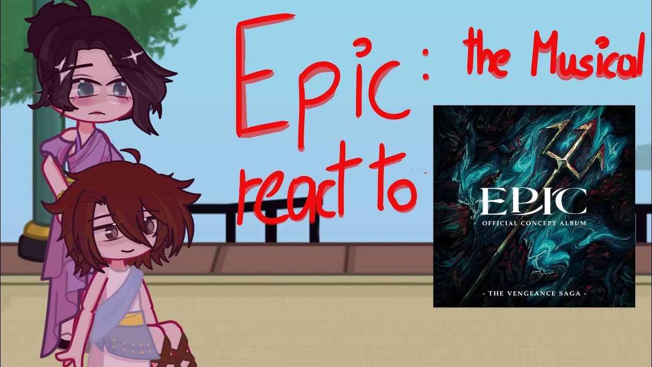 Epic the Musical react to // Dangerous // Pt. 32 // PUT ON 2X SPEED //