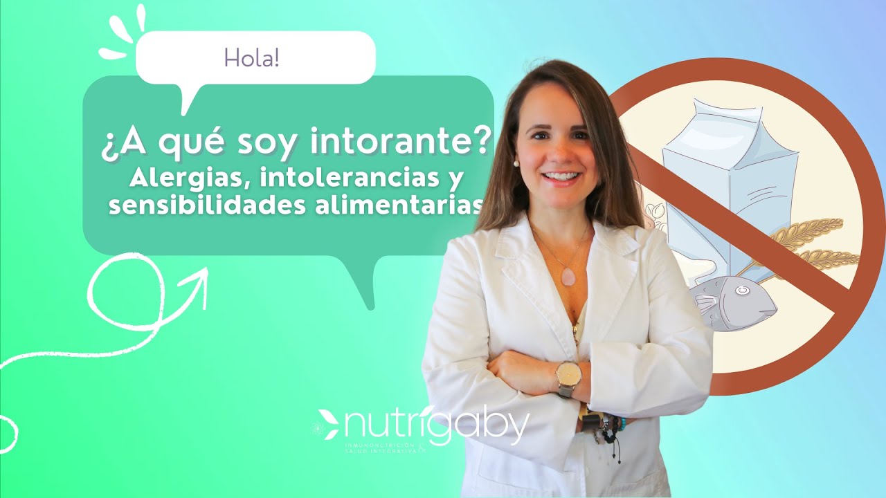 ¿A qué soy intolerante? Alergias, intolerancias y sensibilidades