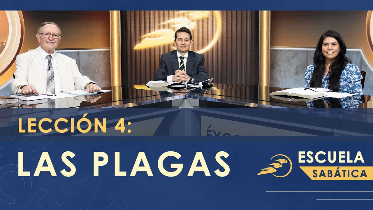 4. LAS PLAGAS - Éxodo || Escuela Sabática 3T