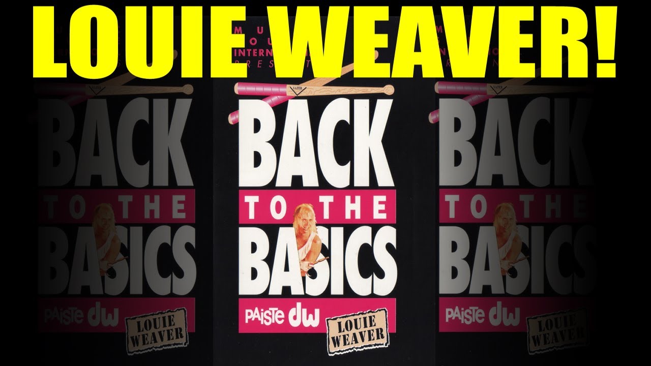 Louie Weaver (Drummer for Christian rock band Petra)  - Back to Basics
