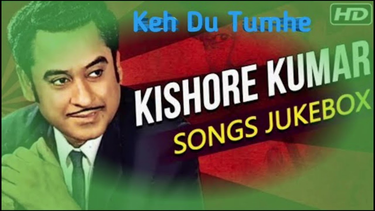 "कह दूँ तुम्हें | Kishore Kumar | सदाबहार हिंदी गाना | Full Video | Emotional Love Song 2026