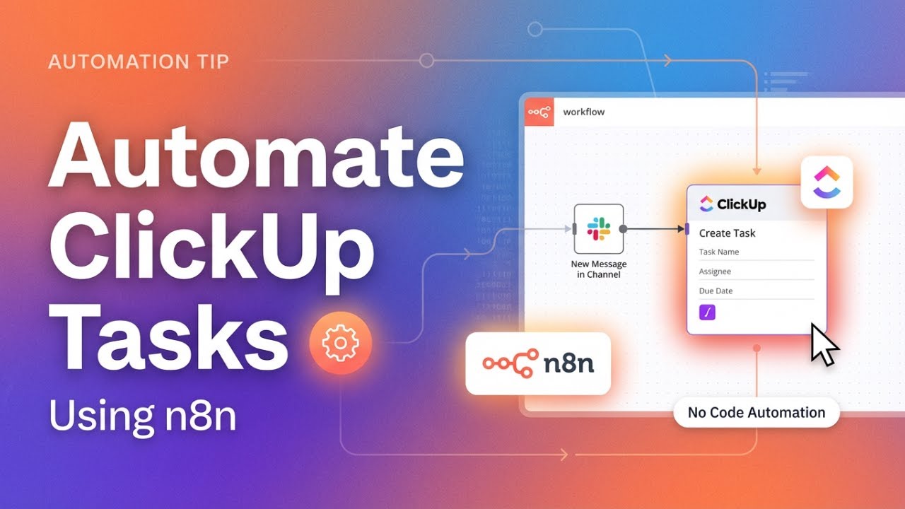 How to Create ClickUp Tasks Using n8n | Automate Task Creation Easily