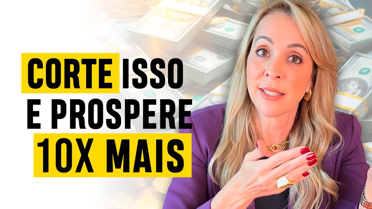 CORTEI ESSAS COISAS DA MINHA CASA E PROSPEREI 10X MAIS (E Você deveria fazer o MESMO)