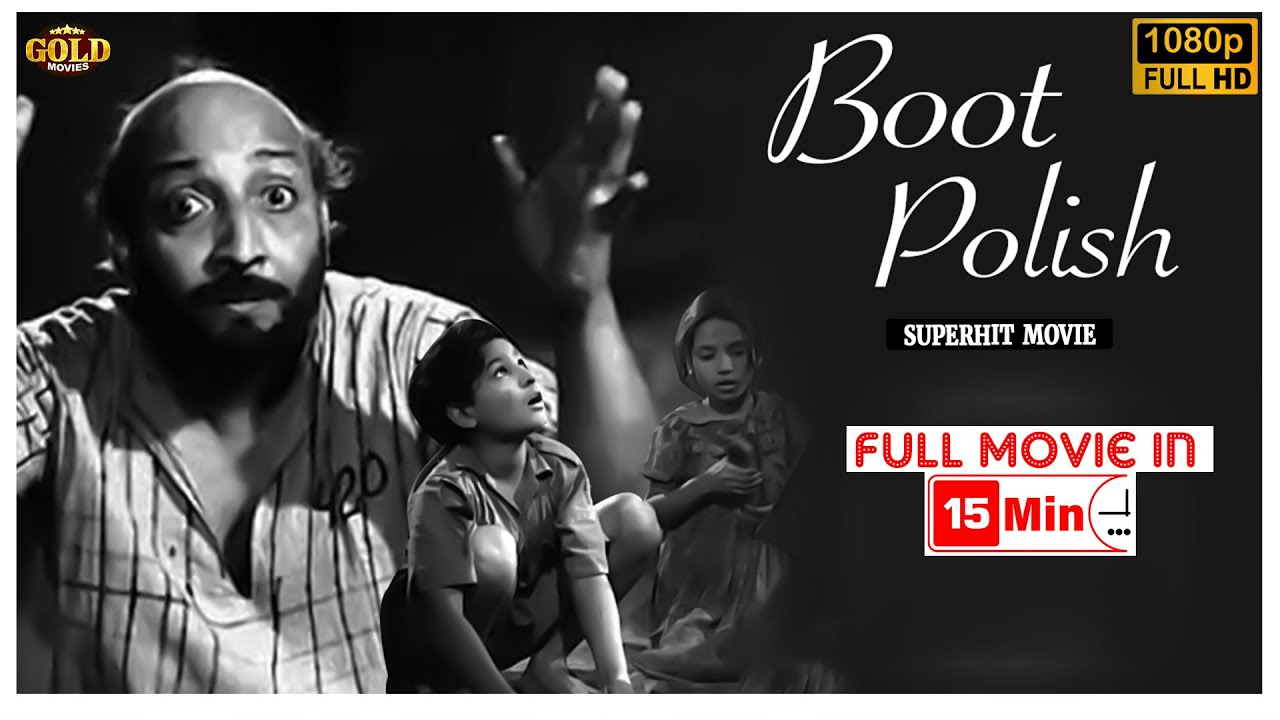 Boot Polish - 1954 - बूट पोलिश l Superhit Bollywood Vintage Full Movie In 15 Min l Ratan Kumar