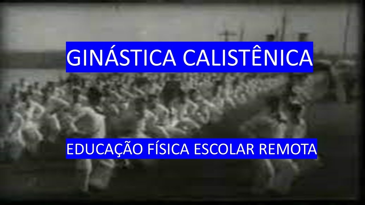 Método Calistênico de Ginástica. Calistenia. Movimento Calistênico de Ginástica.