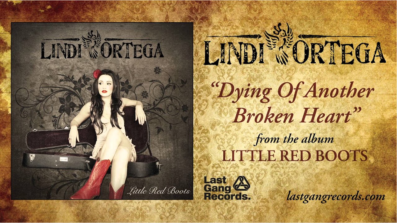 Lindi Ortega - Dying Of Another Broken Heart