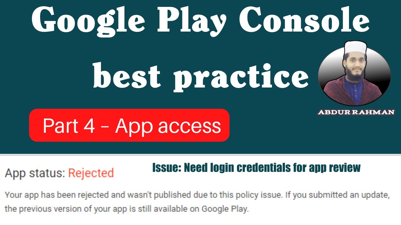 Google Play Console Best Practice| App access | Issue: Need login credentials for app review