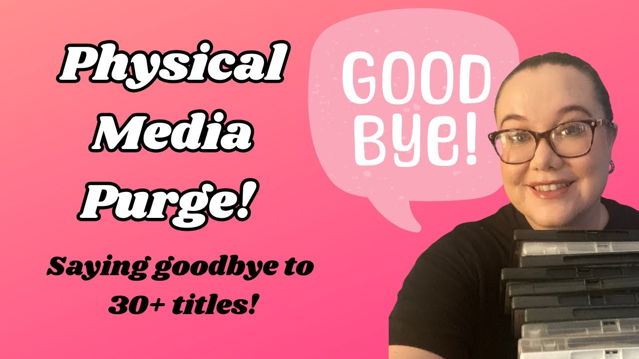 Physical Media Purge (30 + Titles gone!) 😲📀