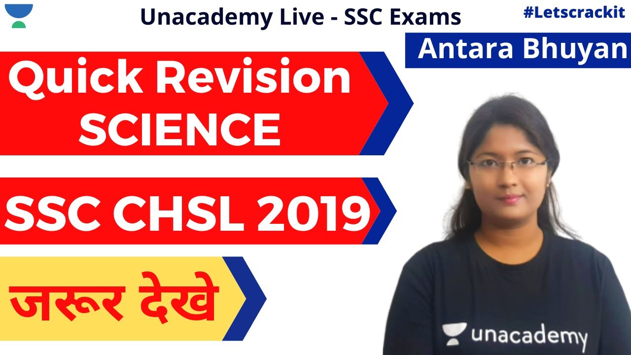 Quick Revision Science for SSC CHSL |  जरूर देखे | Unacademy | Antara Bhuyan