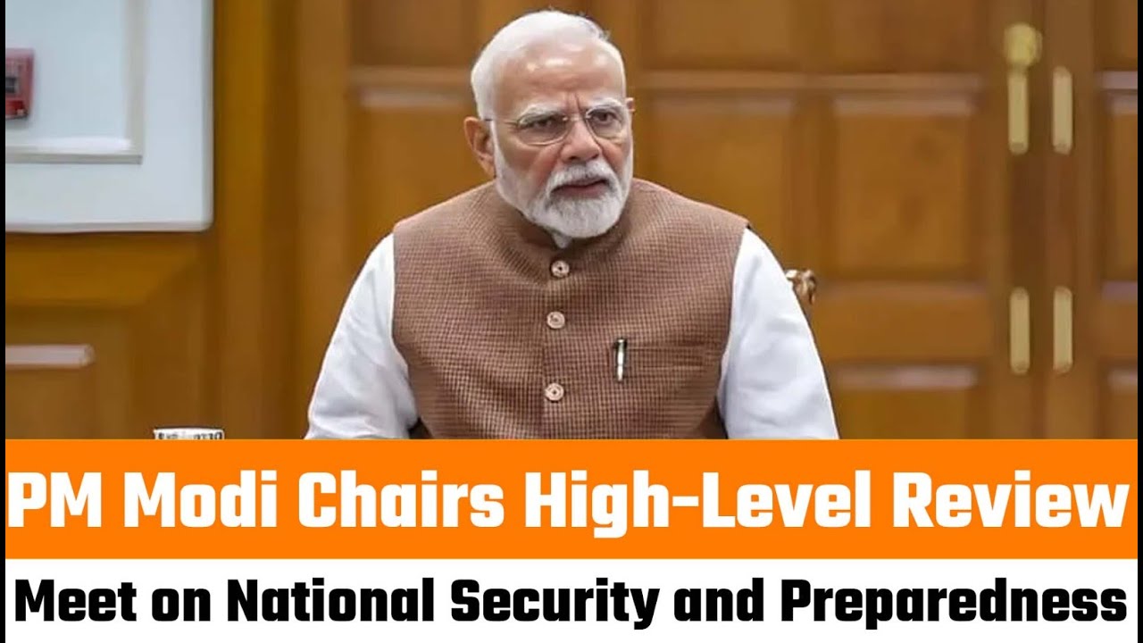 PM Modi Chairs High-Level Review Meet on National Security and Preparedness | #OperationSindoor