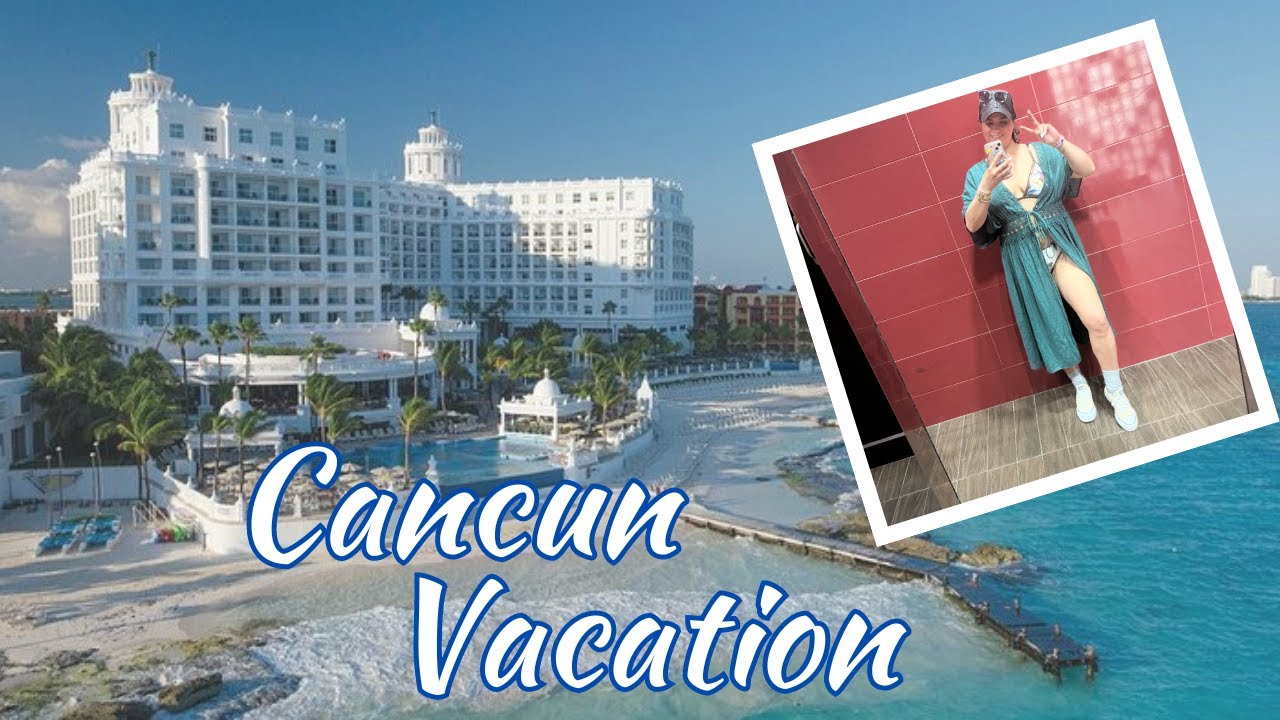 Cancun Vacation | April 6-10 2023