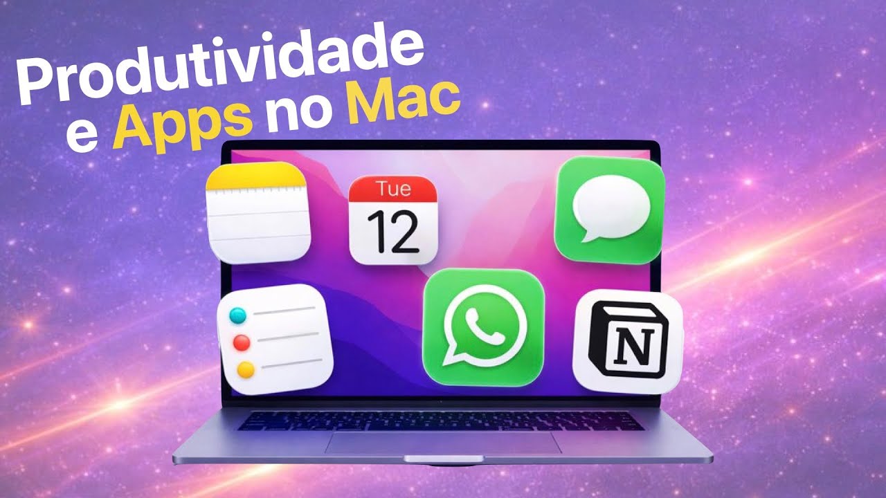 💻 Produtividade e Apps no Mac: comece pelo que você já tem