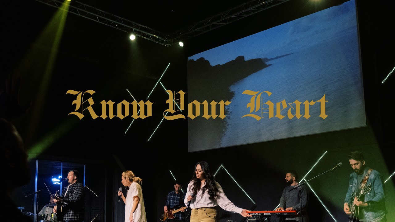 Know Your Heart (Live)- Harbor Worship