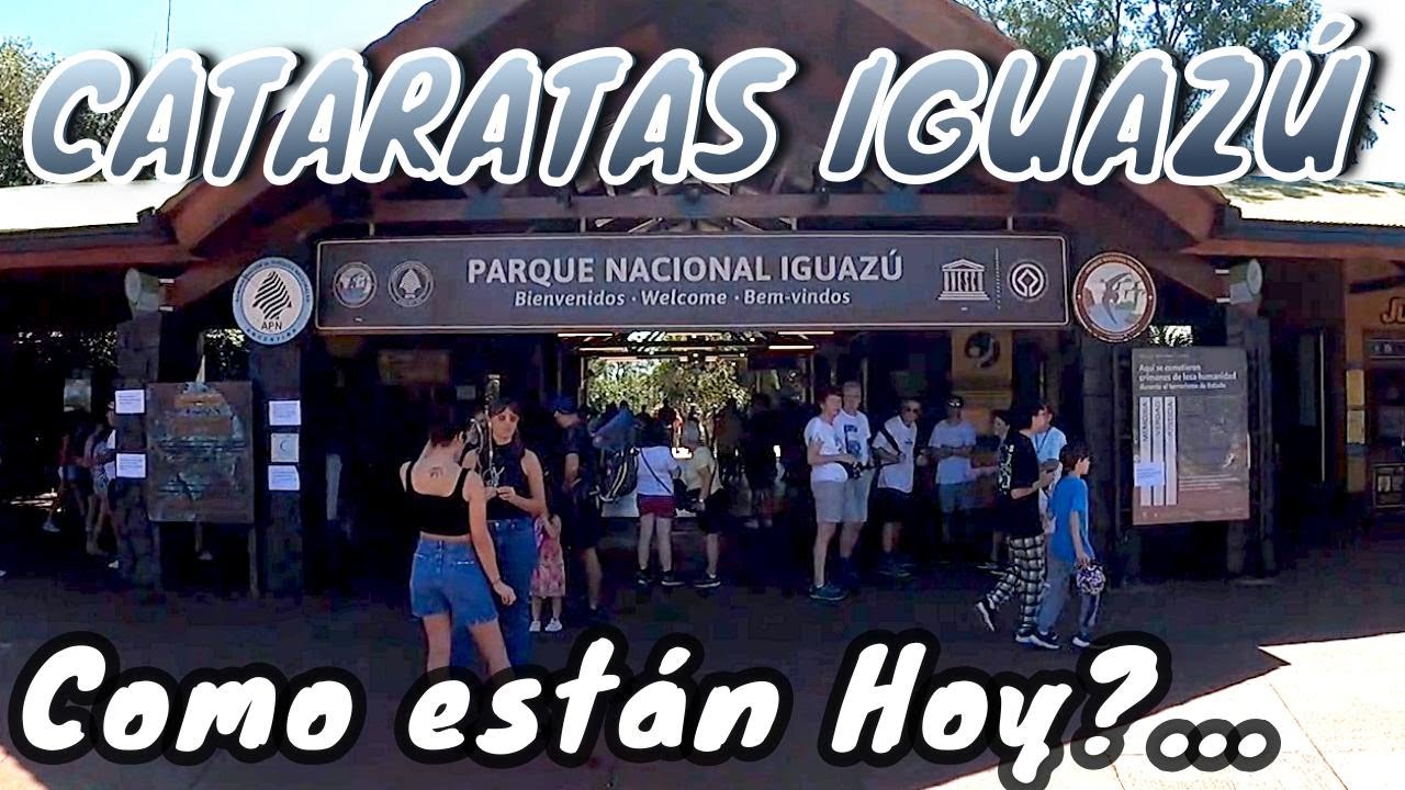 CATARATAS de IGUAZÚ!. 🇦🇷 Hoy en Día 2024!... Se recomienda VISITAR??? 🇦🇷😎