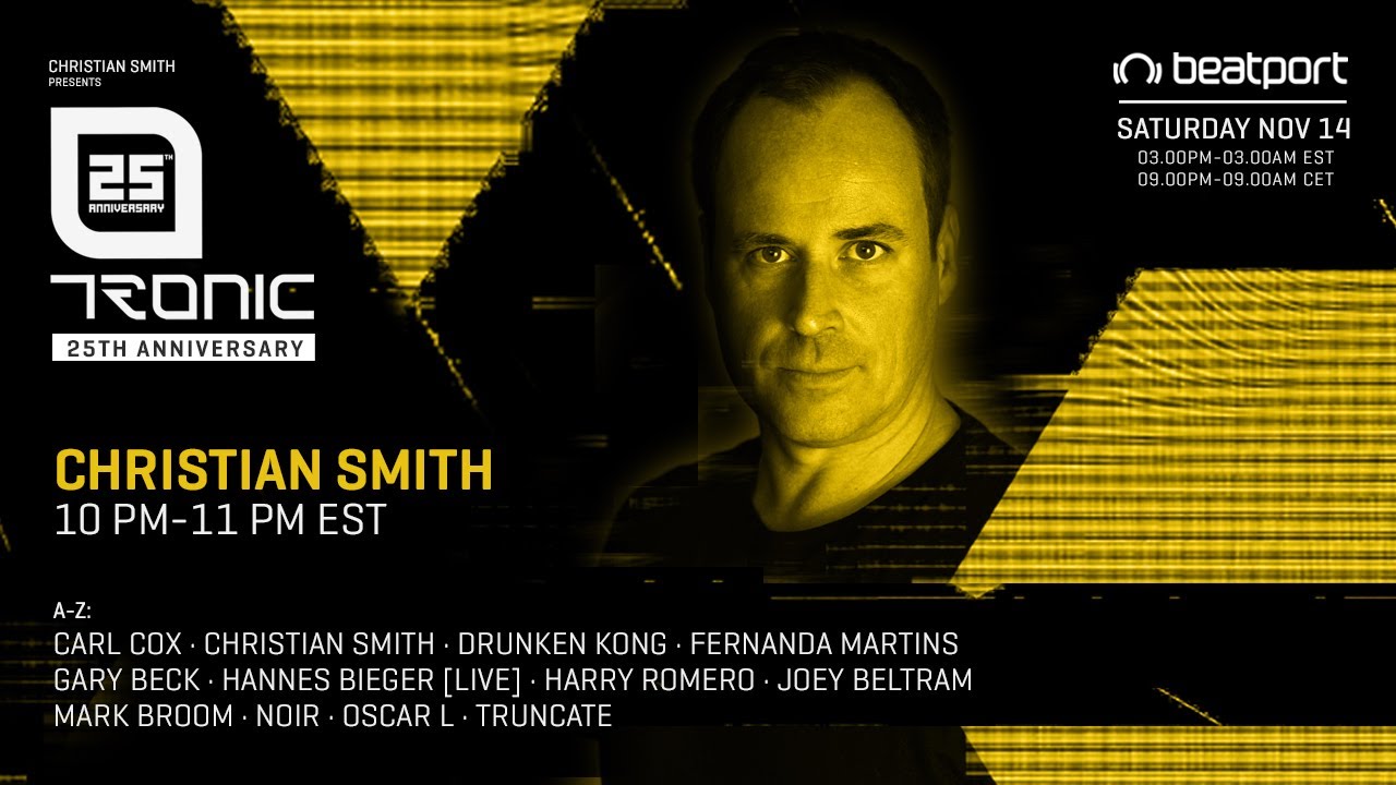 Christian Smith DJ set - Tronic 25th Anniversary | @Beatport Live