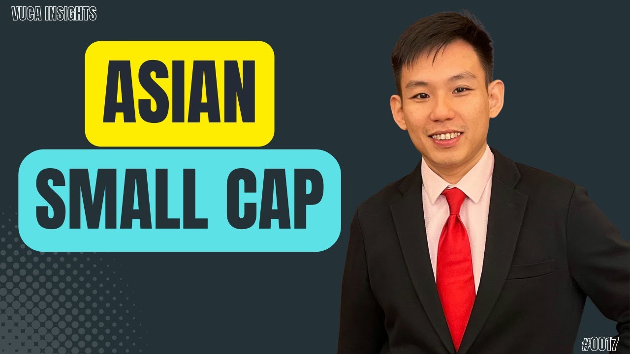 Insights On Asian Small Cap And Value Traps With Investkaki James Yeo - VUCA Insights Podcast E0017