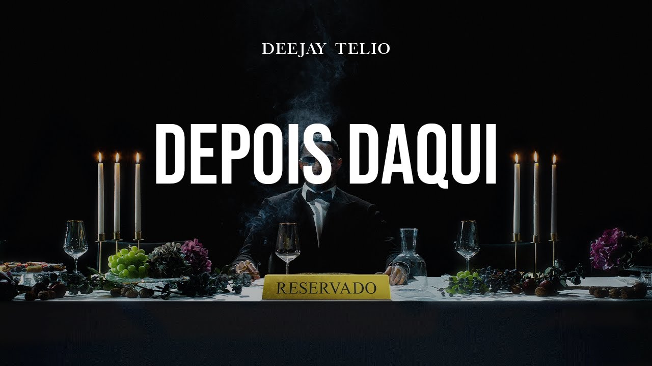 Deejay Telio - Depois Daqui