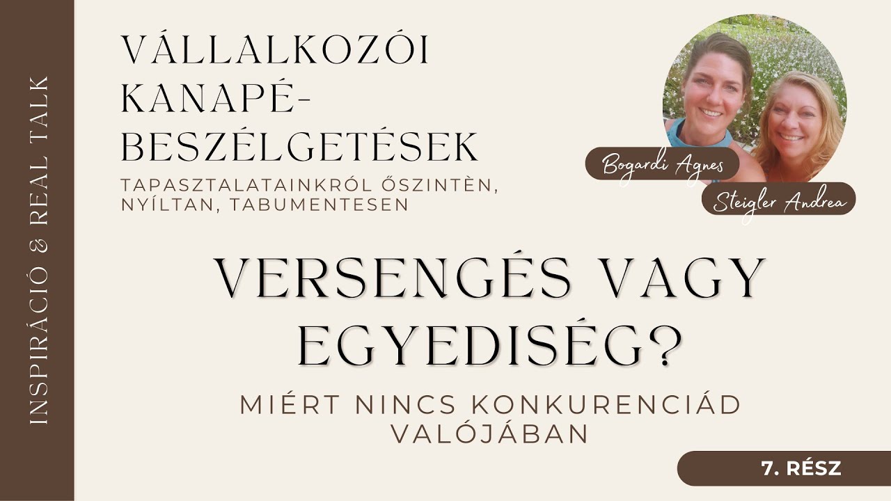Verseng&eacute;s vagy egyedis&eacute;g? Mi&eacute;rt nincs konkurenci&aacute;d val&oacute;j&aacute;ban | Kanap&eacute;besz&eacute;lget&eacute;sek #7