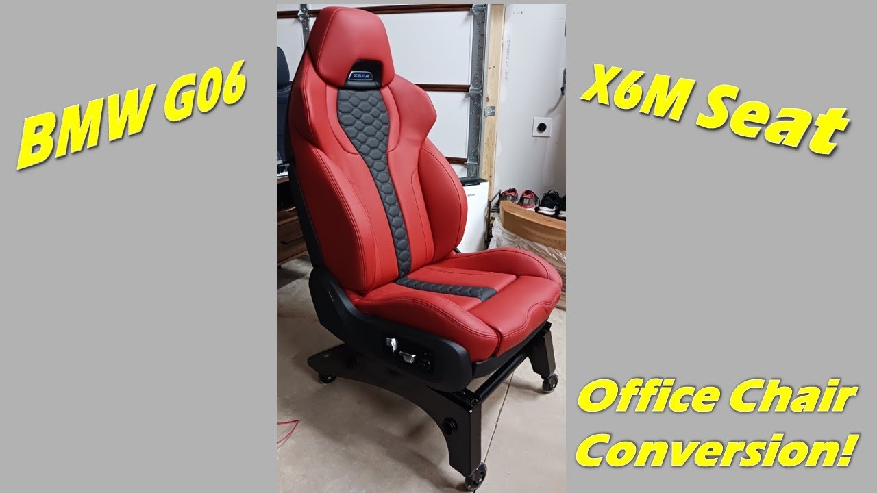 Converting a G06 BMW X6M seat into an office chair!