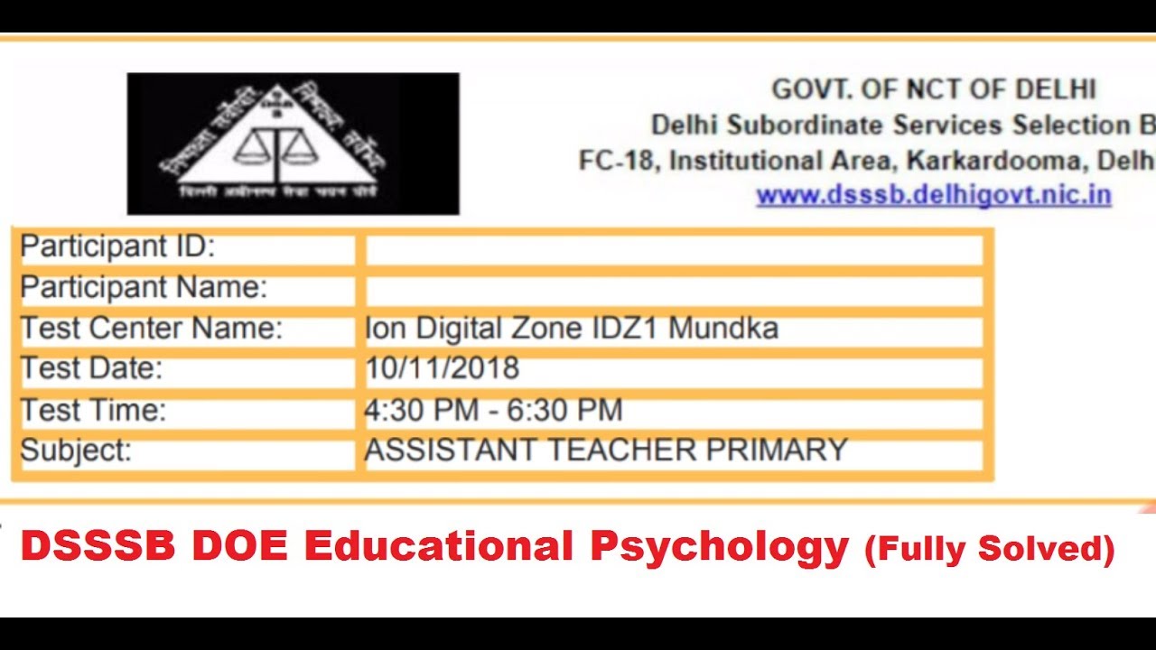 Online Previous fully solved DSSSB DOE ASSISTANT TEACHER PRIMARY 10/11/2018 (4.30 to 6.30 PM)