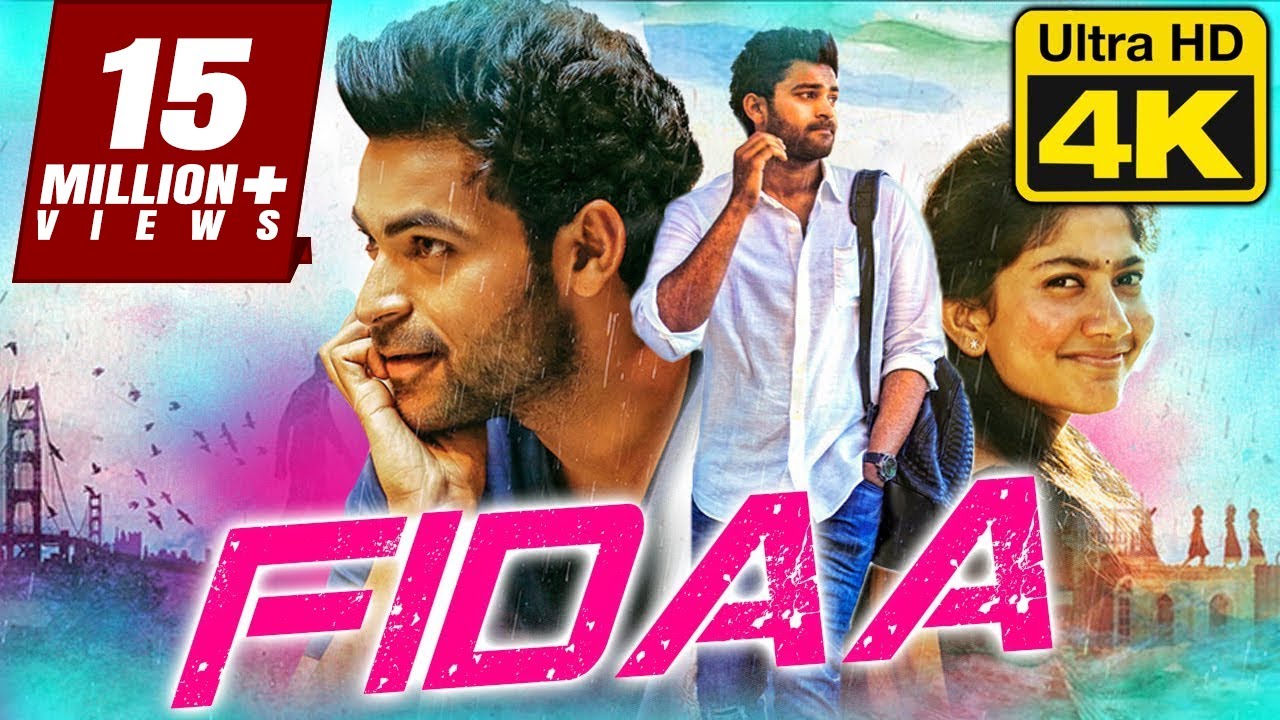 FIDAA - फ़िदा (4K Ultra HD) Romantic Telugu Hindi Dubbed Movie | Varun Tej, Sai Pallavi