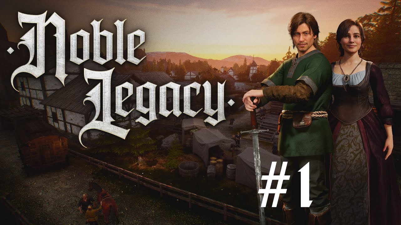 - Flexi Spielt - Noble Legacy – 👑 Folge #1 Willkommen Villager