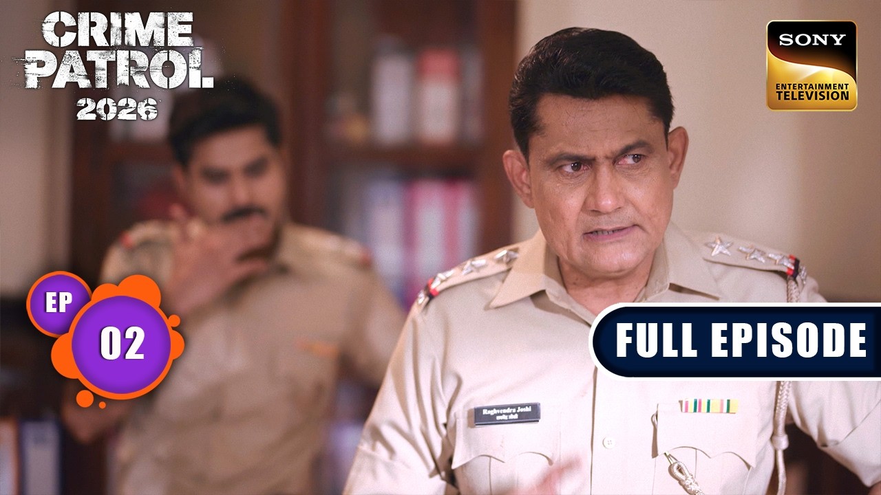 बदले की आग | Crime Patrol 2026 - Crime Ka Current Season | Ep 2 | Full Episode | 1 Sep 2026