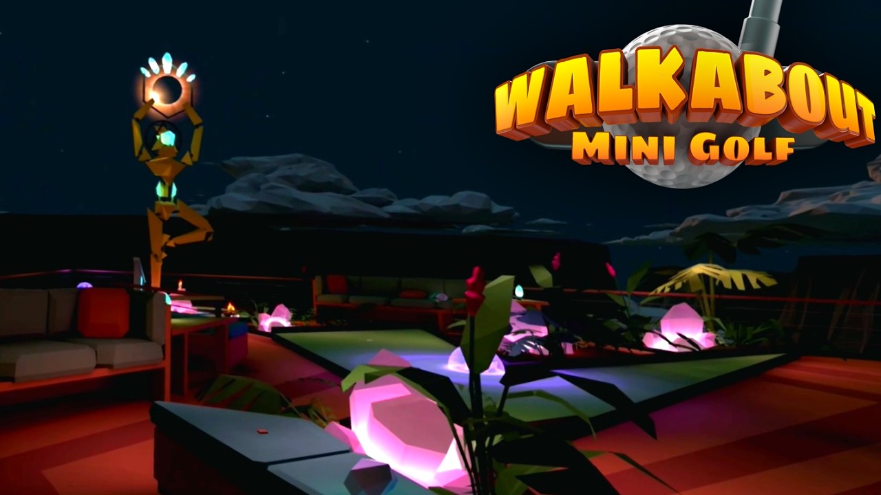 Walkabout Mini Golf with @darkripperuk !  Chill Stream