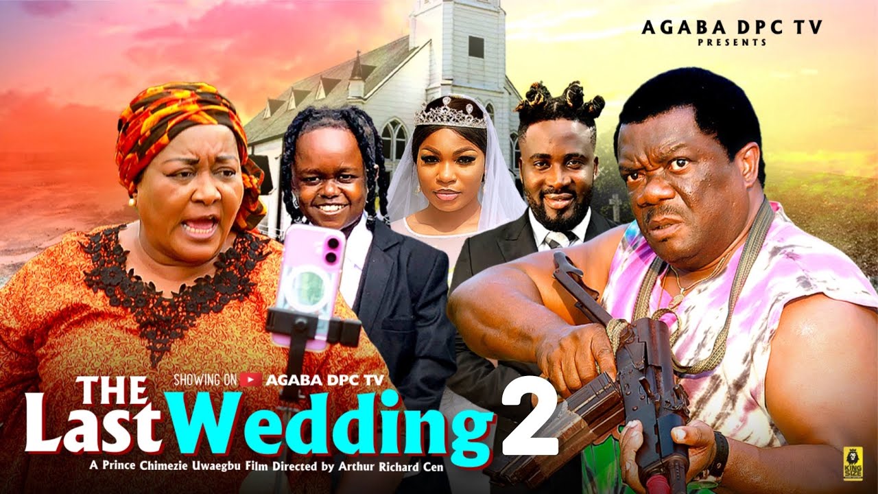 THE LAST WEDDING Season 2 | EBELE OKARO, KEVIN IKEDUBA, AGABA, 5NAIRA, CHIDIMMA, CBN. 2025 