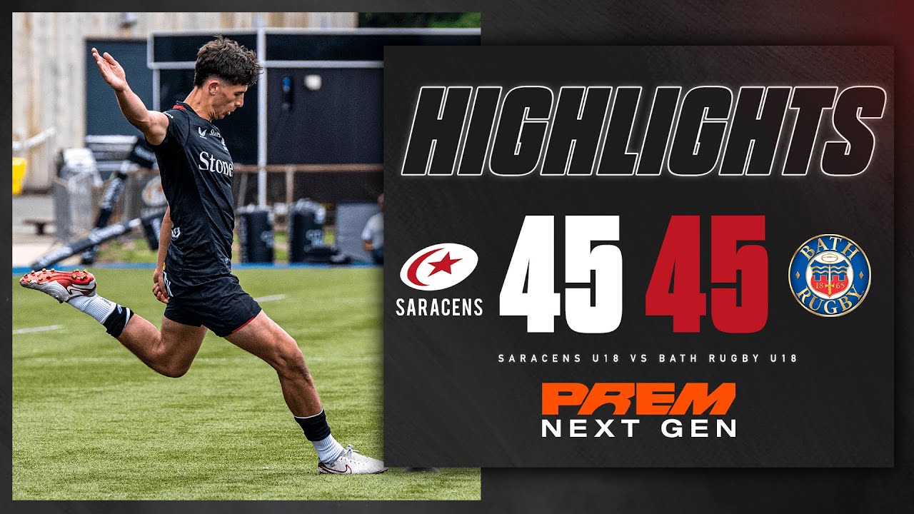 90 POINT THRILLER ENDS LEVEL | Saracens U18 vs Bath Rugby U18 | Prem Next Gen Highlights