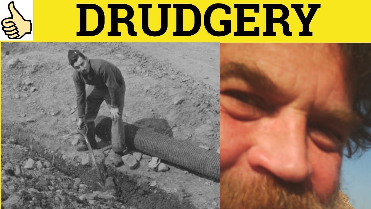🔵 Drudgery - Drudgery Meaning - Drudgery Examples - Drudgery Definition - GRE 3500 Vocabulary
