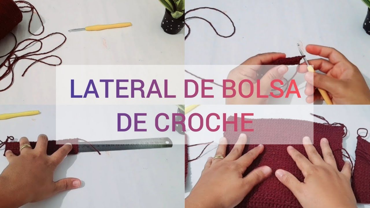 COMO FAÇO LATERAL DE BOLSA DE CROCHE BEM FACIL