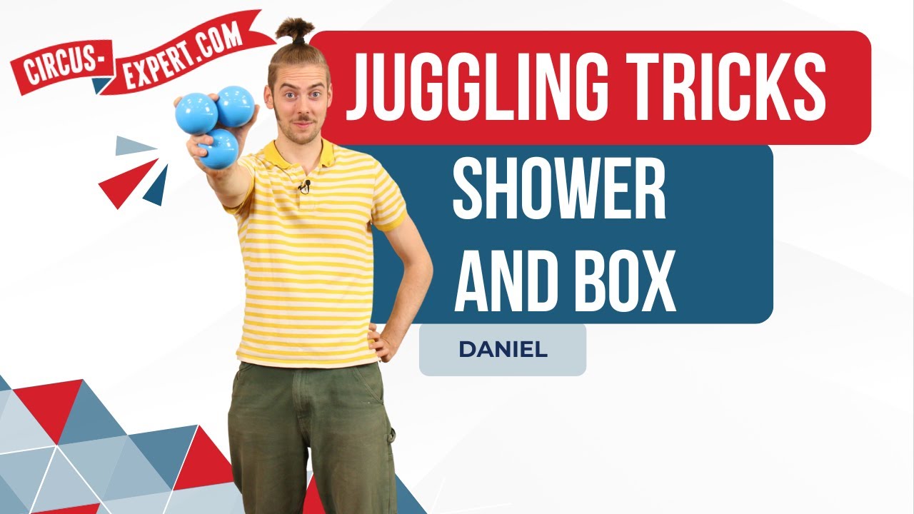 Learn the Shower and Box | 3 Balls Juggling Tricks – Step-by-Step Tutorial | Circus-expert.com