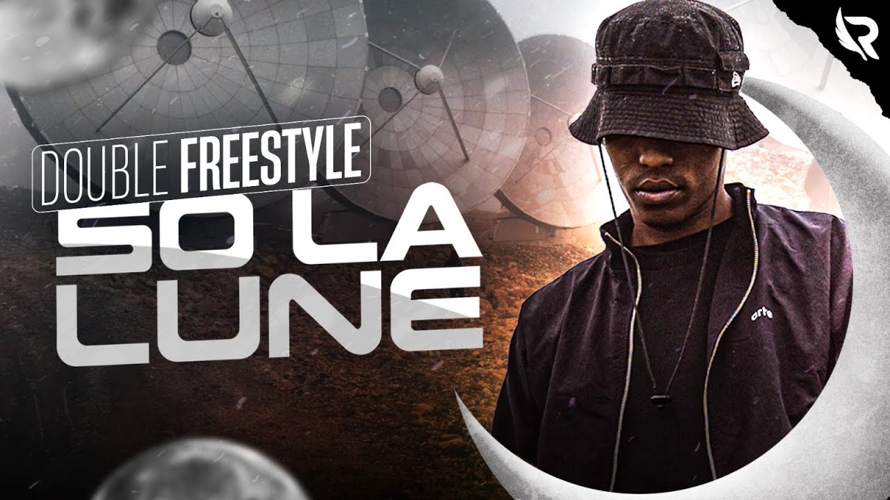 So La Lune - (double) Freestyle Raplune