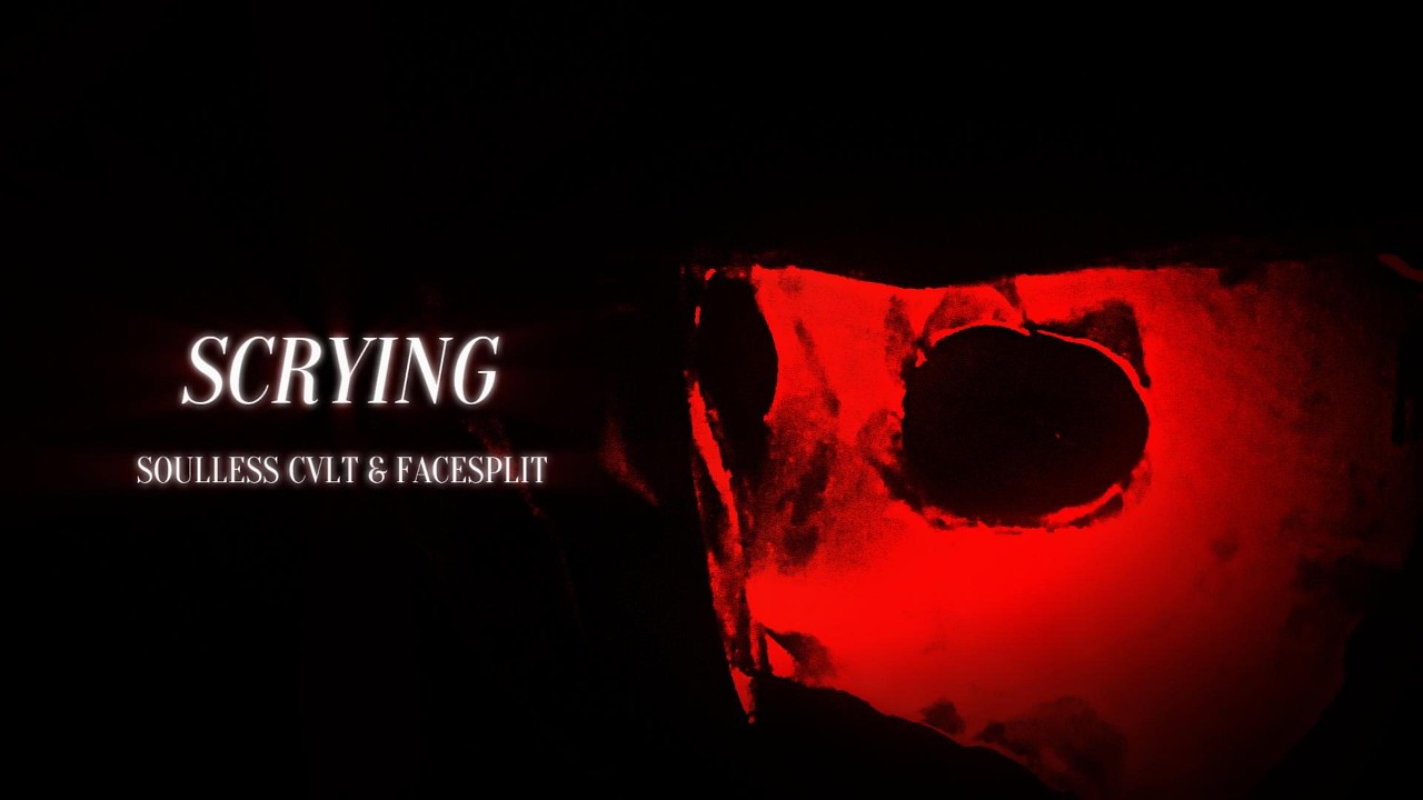 Soulless Cvlt & FaceSplit - Scrying (Official Music Video)