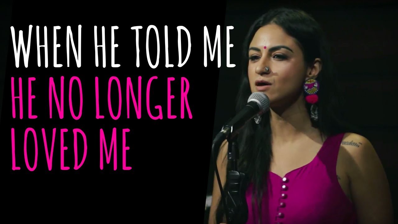 When He Told Me He No Longer Loved Me - Priya Malik | UnErase Poetry
