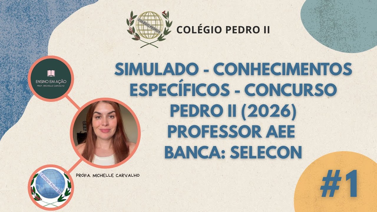 | SELECON | Aula 1 - Conhecimentos específicos - concurso Pedro II - PROFESSOR (EBTT) - AEE